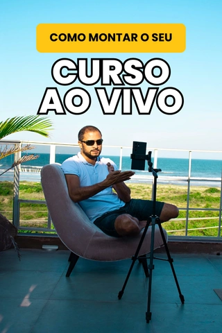 Como montar o seu curso ao vivo